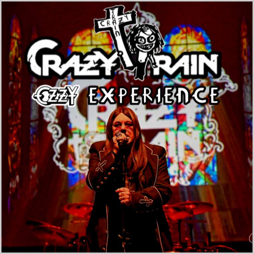 Crazy Train The Ultimate Ozzy Osbourne Experience Fuzion