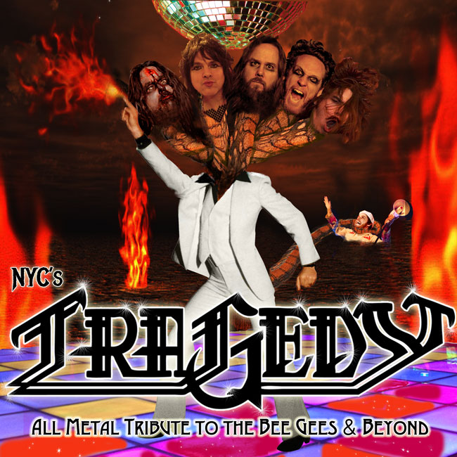 TRAGEDY - All Metal Tribute to the Bee Gees and Beyond