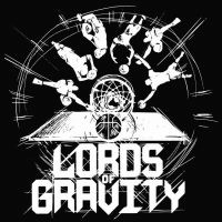 Lords of Gravity