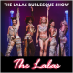 The Lalas - The Best in Burlesque