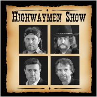 THE HIGHWAYMEN SHOW: American Outlaw Tribute