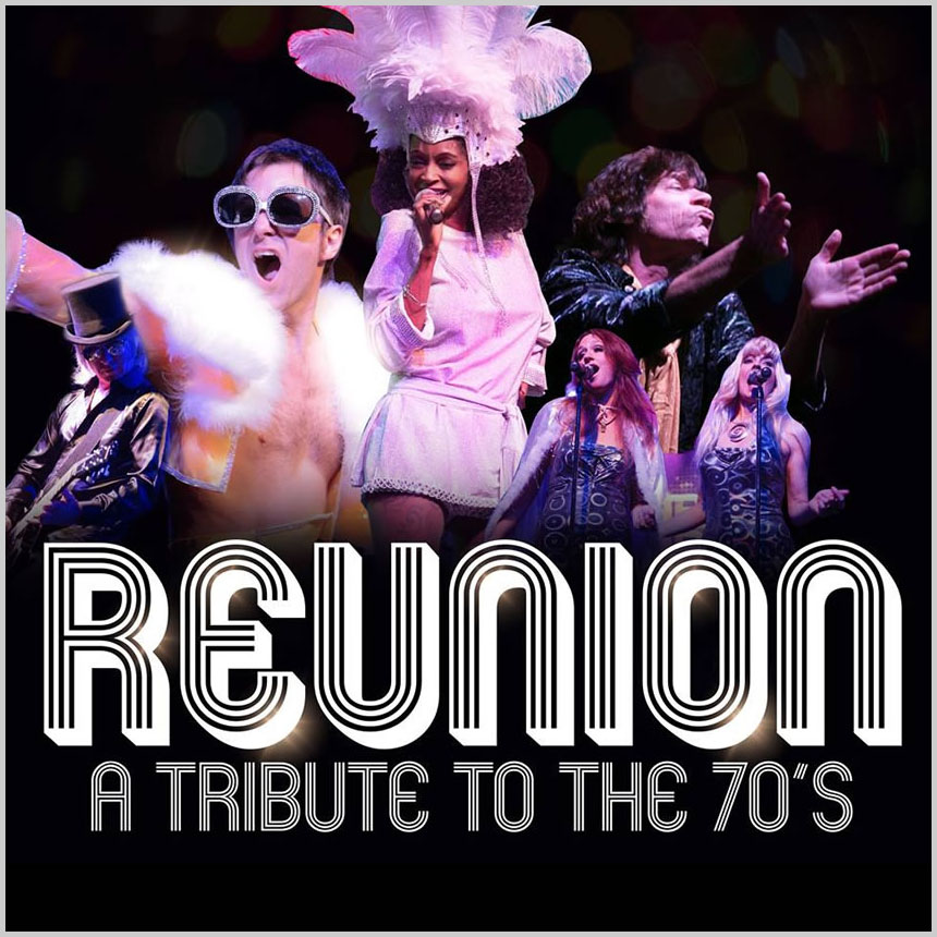 REUNION: Tribute to the 70's ⋆ Fuzion Entertainment (fuzion.com)