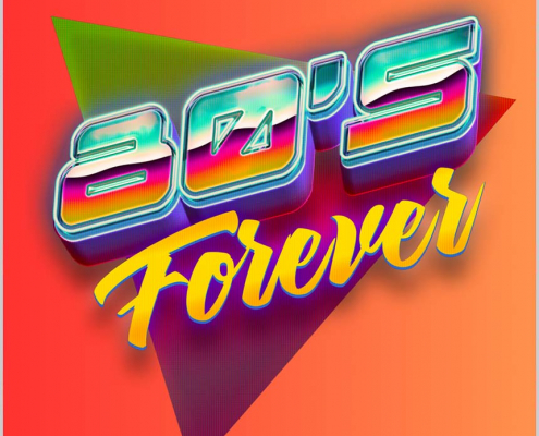 The 80's Forever Show!